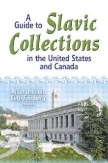 Image for A Guide to Slavic Collections in the United States and Canada