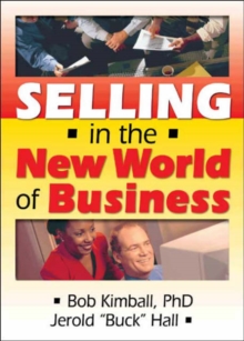 Image for Selling in the New World of Business