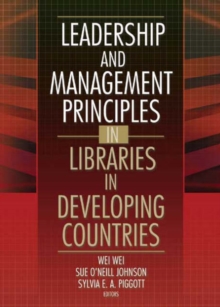 Image for Leadership and Management Principles in Libraries in Developing Countries