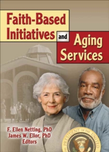 Image for Faith-Based Initiatives and Aging Services