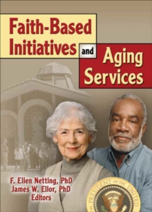 Faith-Based Initiatives and Aging Services