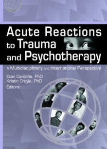 Image for Acute Reactions to Trauma and Psychotherapy