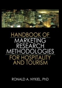 Image for Handbook of marketing research methodologies for hospitality and tourism
