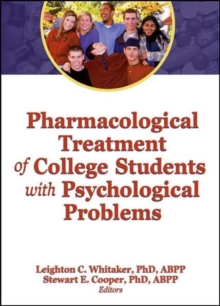 Pharmacological Treatment of College Students with Psychological Problems