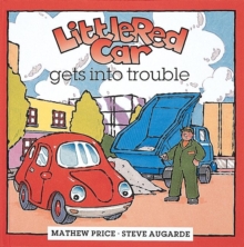 Image for Little Red Car Gets into Trouble