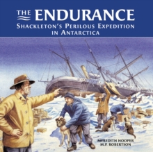 Image for The Endurance : Shackleton's Perilous Expedition in Antarctica