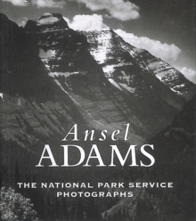 Image for Ansel Adams  : the National Park Service photographs