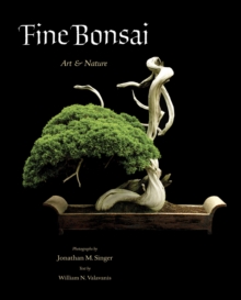 Fine Bonsai: Art & Nature