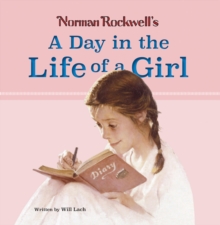 Norman Rockwell's A Day in the Life of a Girl