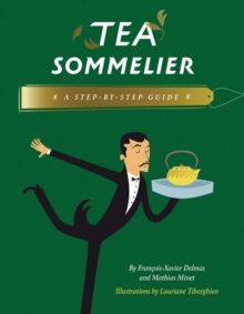 Tea Sommelier: A Step-by-Step Guide