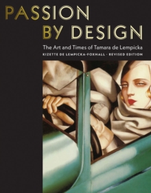 Image for Passion by Design : The Art and Times of Tamara de Lempicka