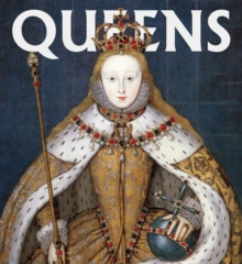Image for Queens  : women who ruled, from ancient Egypt to Buckingham Palace
