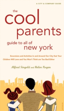 Image for The Cool Parent's Guide to All of New York