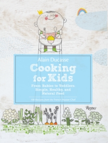 Image for Alain Ducasse Cooking for Kids