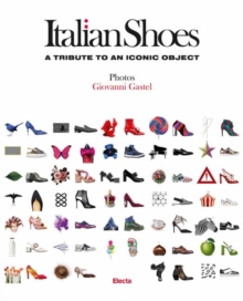 Image for Italian shoes  : a tribute to an iconic object