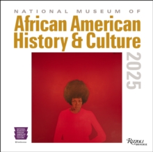 National Museum of African American History and Culture 2025 Wall Calendar