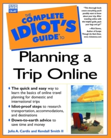 Image for The Complete Idiot's Guide to Planning a Trip Online