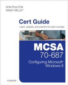 Image for MCSA 70-687 cert guide  : Configuring Microsoft Windows 8