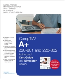 Image for CompTIA A+ 220-801 and 220-802 Cert Guide and Simulator Library