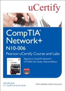 Image for CompTIA Network+ N10-006 Pearson uCertify Course and Labs