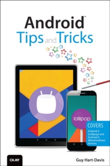 Android Tips and Tricks: Covers Android 5 and Android 6 devices