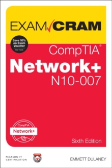CompTIA Network+ N10-007 authorized exam cram - Dulaney, Emmett