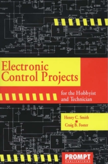 Image for Electronic Control Projects for the Hobbyist and Technician