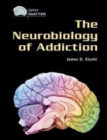 Image for The Neurobiology of Addiction
