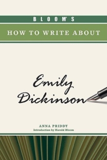 Bloom's How to Write About Emily Dickinson