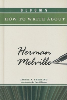 Bloom's How to Write About Herman Melville