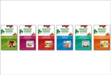 Image for Healthy Eating : A Guide to Nutrition Set, 6-Volumes