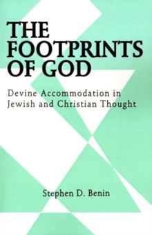 Image for The Footprints of God : Divine Accommodation in Jewish and Christian Thought