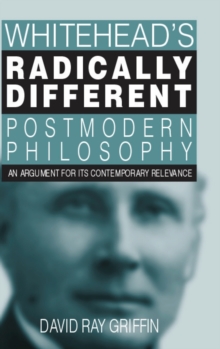 Image for Whitehead's Radically Different Postmodern Philosophy
