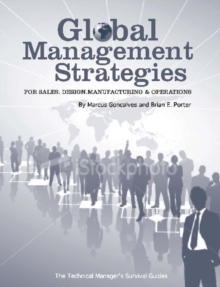 Image for Global management strategies  : sales, design, manufacturing and operations