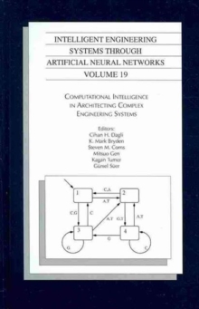 Intelligent Engineering Systems Through Artificial Neural Networks v. 19; Proceedings of the ANNIE 2009 Conference, St. Louis, Missouri, USA