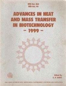 Image for Advances in Heat and Mass Transfer in Biotechnology - 1999