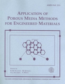 Image for Applications of Porous Media Methods for Engineered Materials