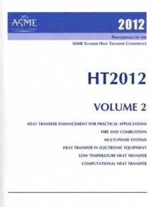 2012 Proceedings of the ASME Summer Heat Transfer Conference (HT2012), Volume 2