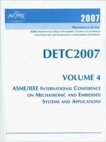 Image for 2007 PROCEEDINGS OF ASME INTERNATIONAL DESIGN ENGINEERING TECHNICAL CONFERENCE AND COMPUTERS AND INFORMATION IN ENGINEERING CONFERENCE VOLUME 4 (H01391)