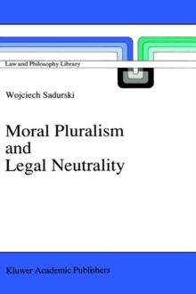Image for Moral Pluralism and Legal Neutrality