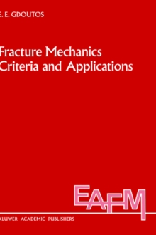Image for Fracture Mechanics Criteria and Applications