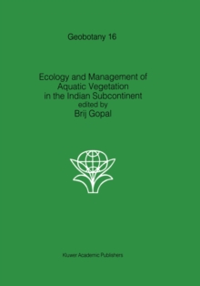 Image for Ecology and management of aquatic vegetation in the Indian subcontinent