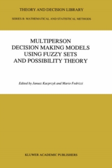 Image for Multiperson Decision Making Models Using Fuzzy Sets and Possibility Theory