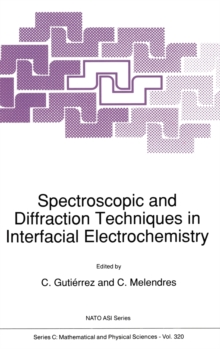 Image for Spectroscopic and Diffraction Techniques in Interfacial Electrochemistry