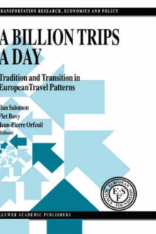 Image for A Billion Trips a Day : Tradition and Transition in European Travel Patterns