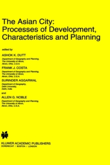 Image for The Asian City: Processes of Development, Characteristics and Planning