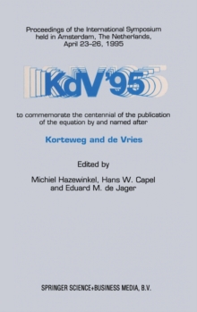 Image for KdV '95 : Proceedings of the International Symposium Held in Amsterdam, The Netherlands, April 23-26, 1995
