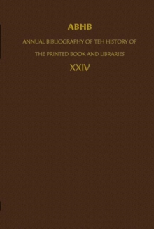 Image for ABHB/ Annual Bibliography of the History of the Printed Book and Libraries : Volume 24: Publications of 1993 and additions from the preceding years