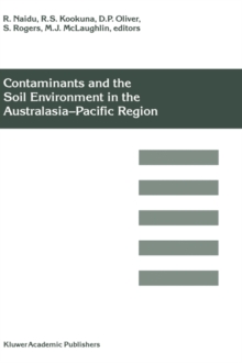 Image for Contaminants and the Soil Environment in the Australasia-Pacific Region : Proceedings of the First Australasia-Pacific Conference on Contaminants and Soil Environment in the Australasia-Pacific Region