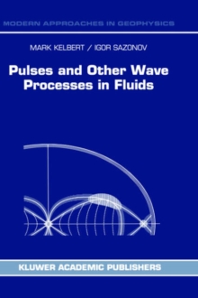 Image for Pulses and Other Wave Processes in Fluids